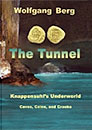 The Tunnel, by Wolfgang Harms